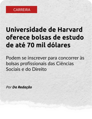 bolsas oferecidas por harvard de até 70 mil dólares